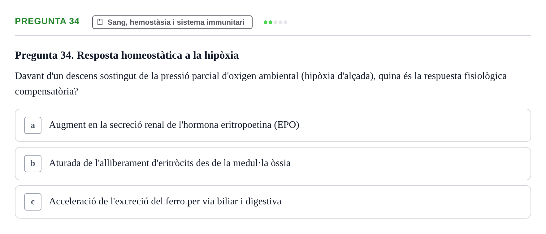 Enunciado: Pregunta 34 · Anatomia i fisiologia I URL Exemples