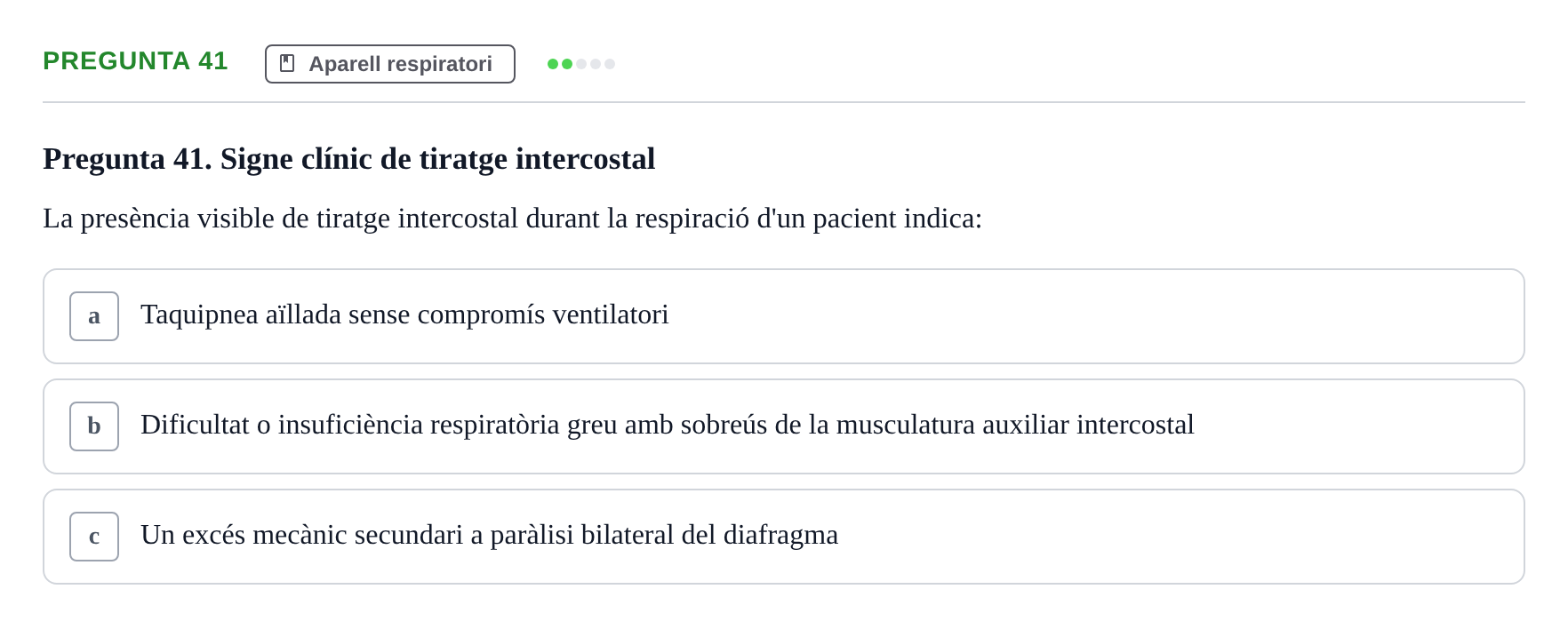 Enunciado: Pregunta 41 · Anatomia i fisiologia I URL Exemples