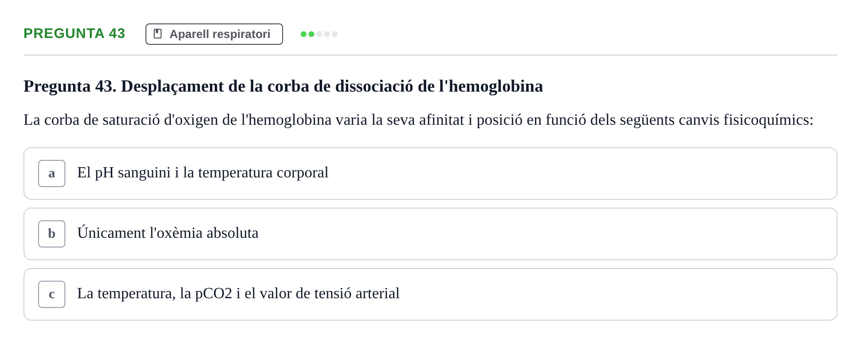Enunciado: Pregunta 43 · Anatomia i fisiologia I URL Exemples