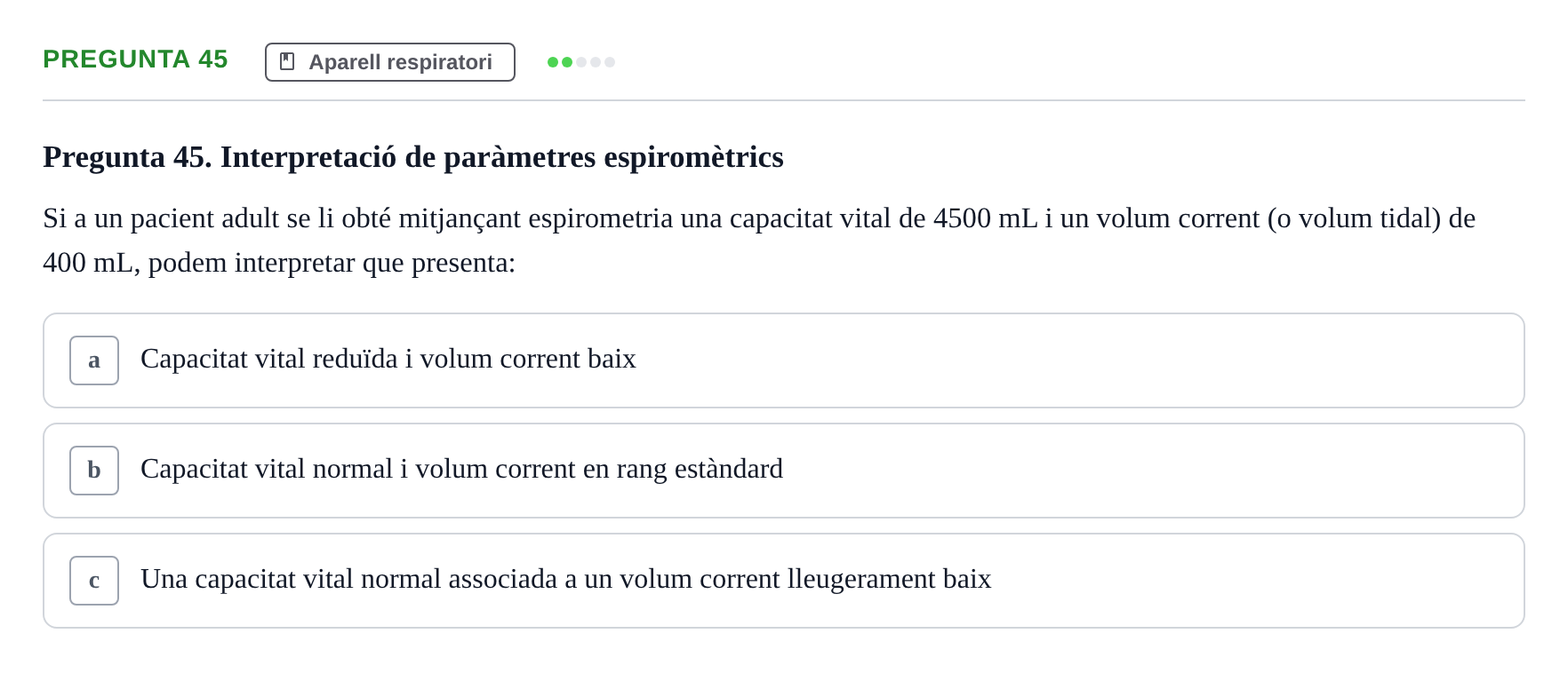 Enunciado: Pregunta 45 · Anatomia i fisiologia I URL Exemples
