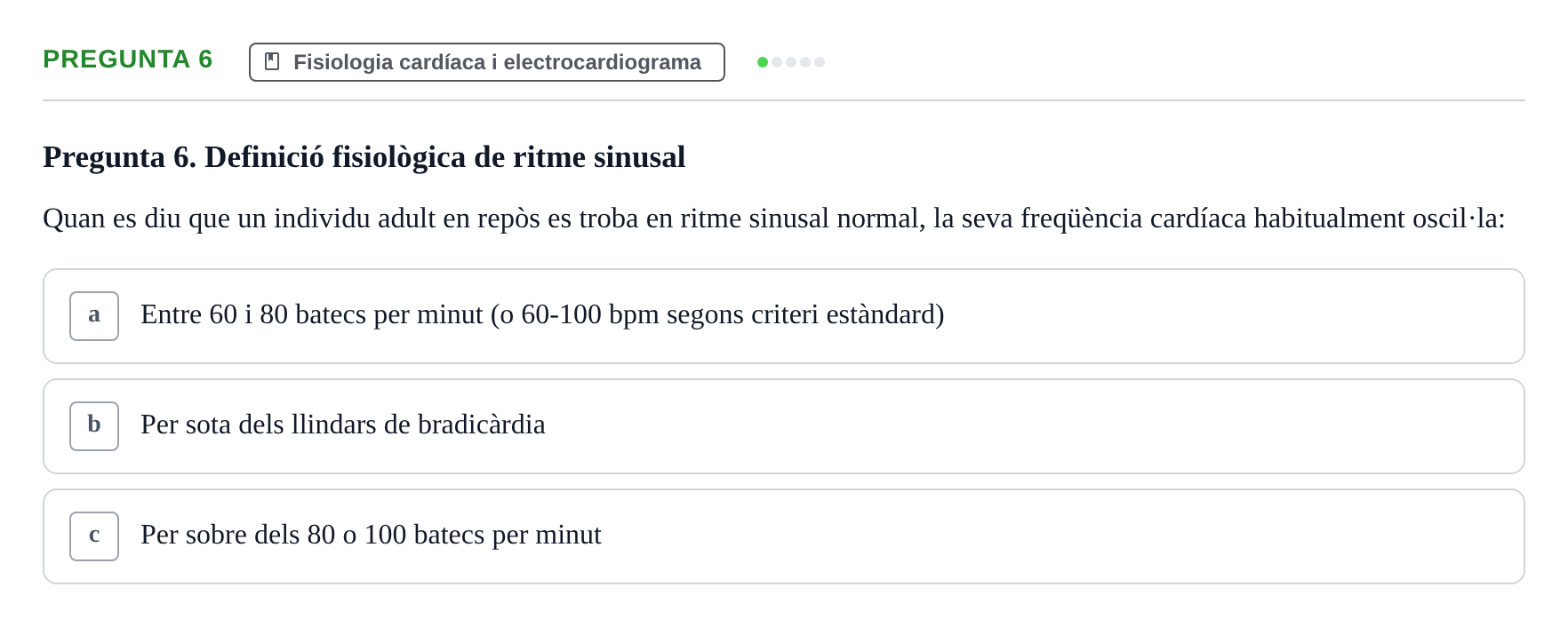 Enunciado: Pregunta 6 · Anatomia i fisiologia I URL Exemples