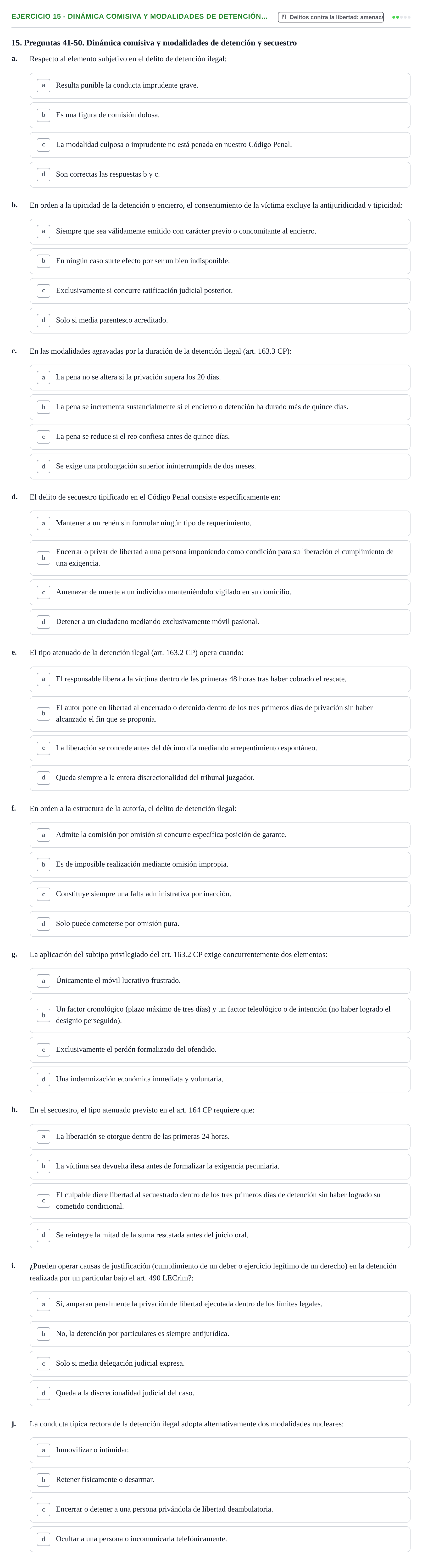 Enunciado: 15 - Dinámica comisiva y modalidades de detención…