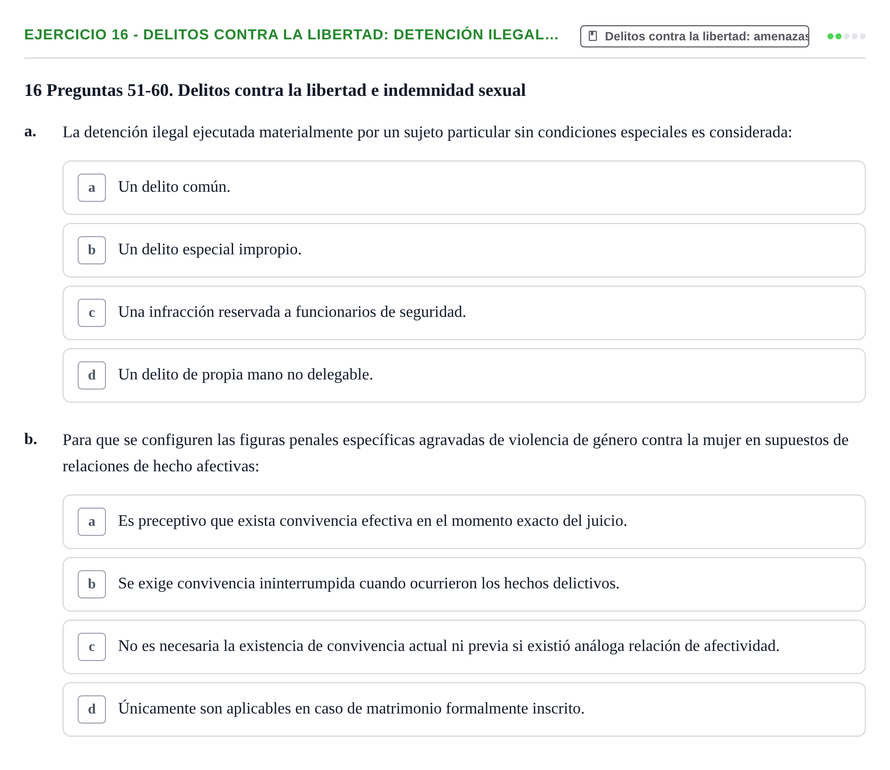 Enunciado: 16 - Delitos contra la libertad: detención ilegal…