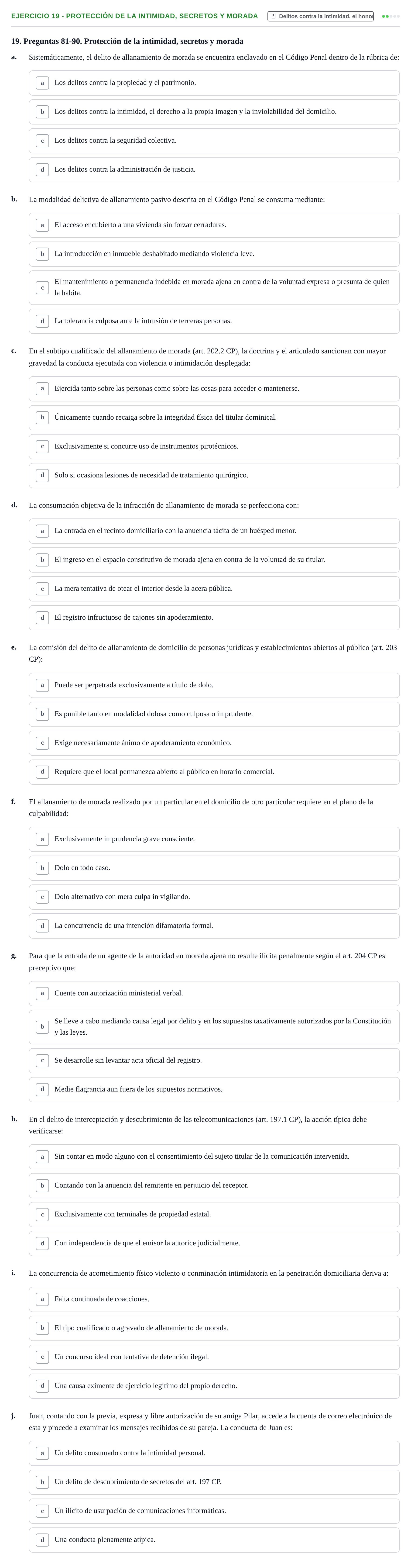 Enunciado: 19 - Protección de la intimidad, secretos y morada