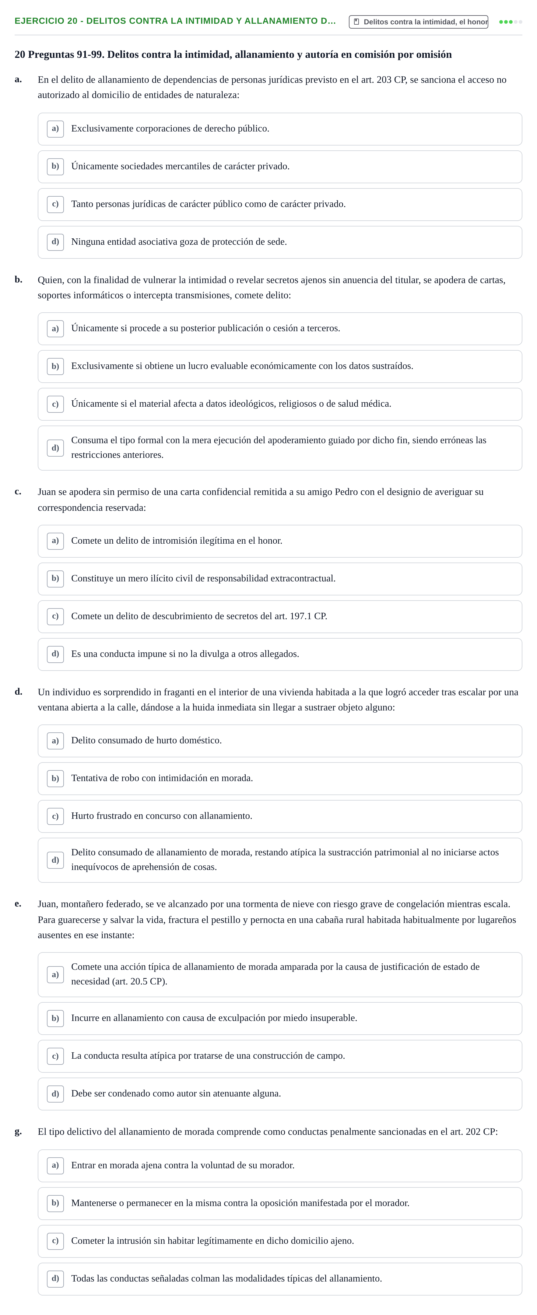 Enunciado: 20 - Delitos contra la intimidad y allanamiento d…