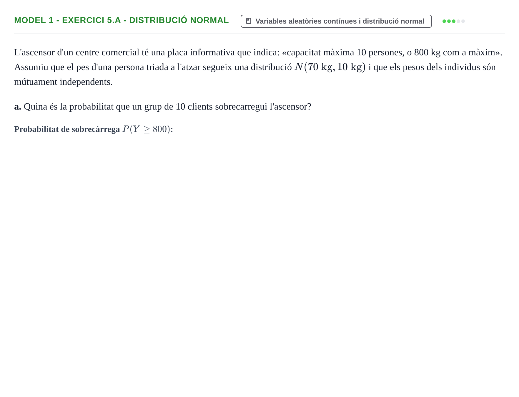 Enunciado: Ejercicio Model 1 - Exercici 5.a - Distribució normal · Estadística y Visualización de Datos UPC 2017