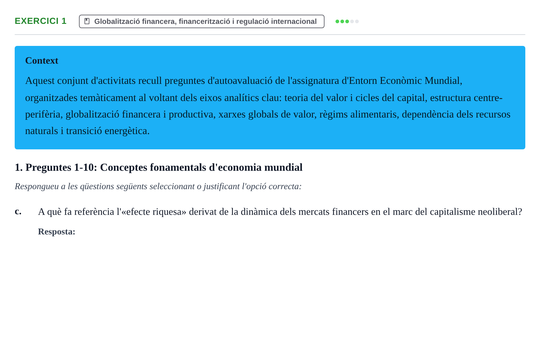 Enunciado: 1 - Globalització financera