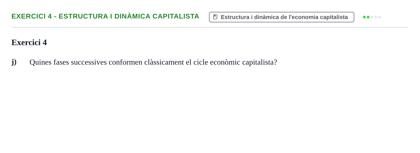 Enunciado: 4 - Estructura i dinàmica capitalista