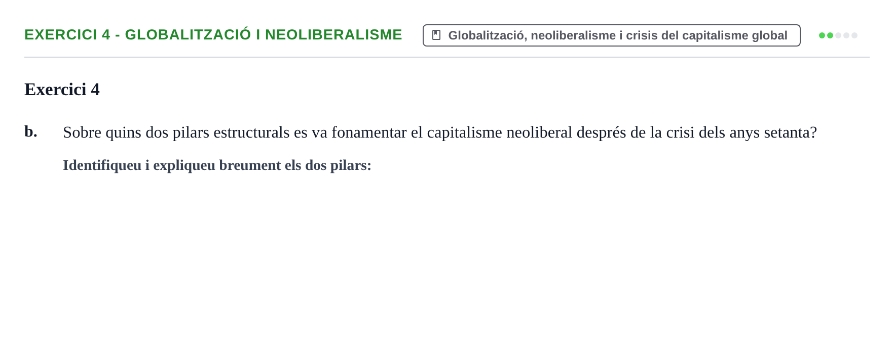 Enunciado: 4 - Globalització i neoliberalisme