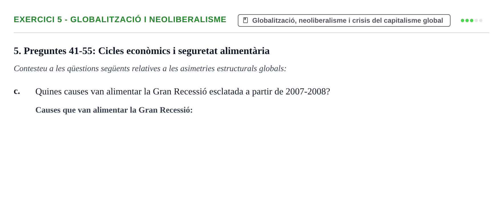 Enunciado: 5 - Globalització i neoliberalisme