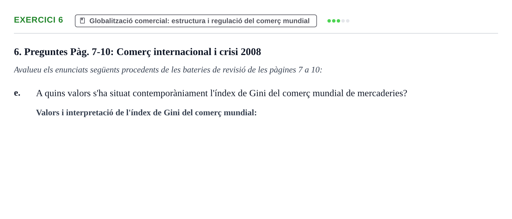 Enunciado: 6 - Globalització comercial