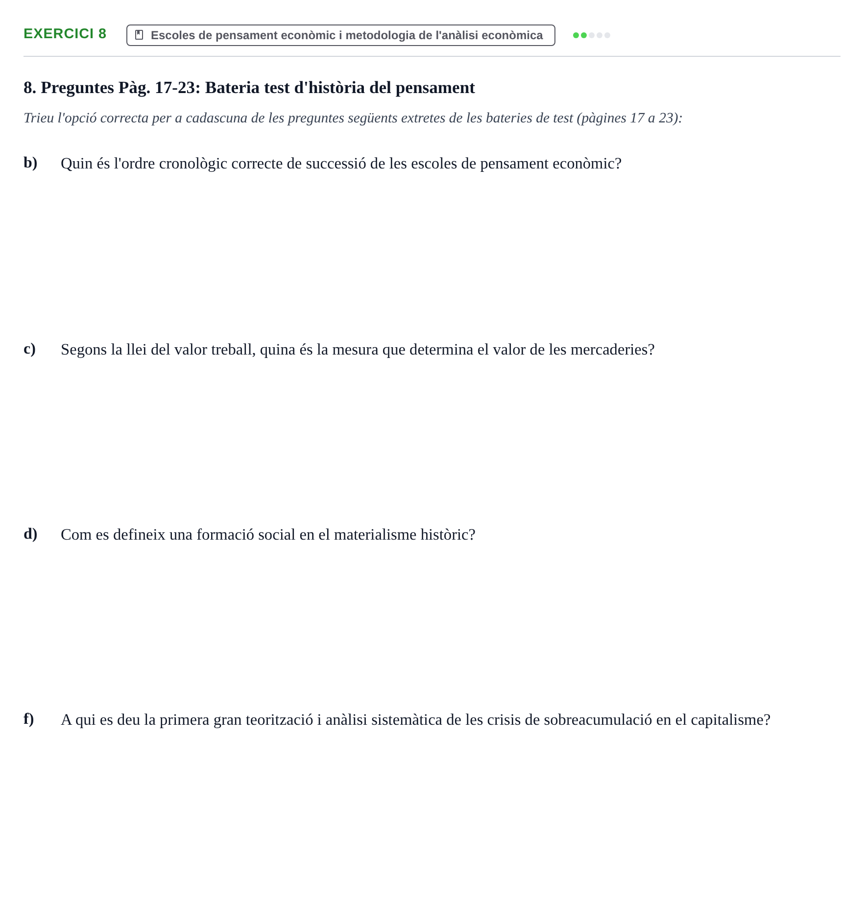 Enunciado: 8 - Escoles de pensament econòmic