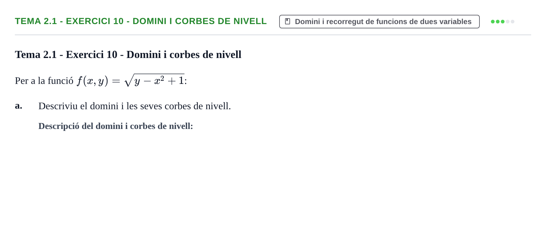 Enunciado: Tema 2.1 - Exercici 10 - Domini i corbes de nivell