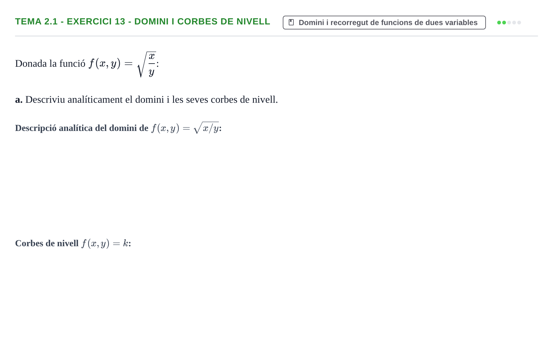 Enunciado: Tema 2.1 - Exercici 13 - Domini i corbes de nivell