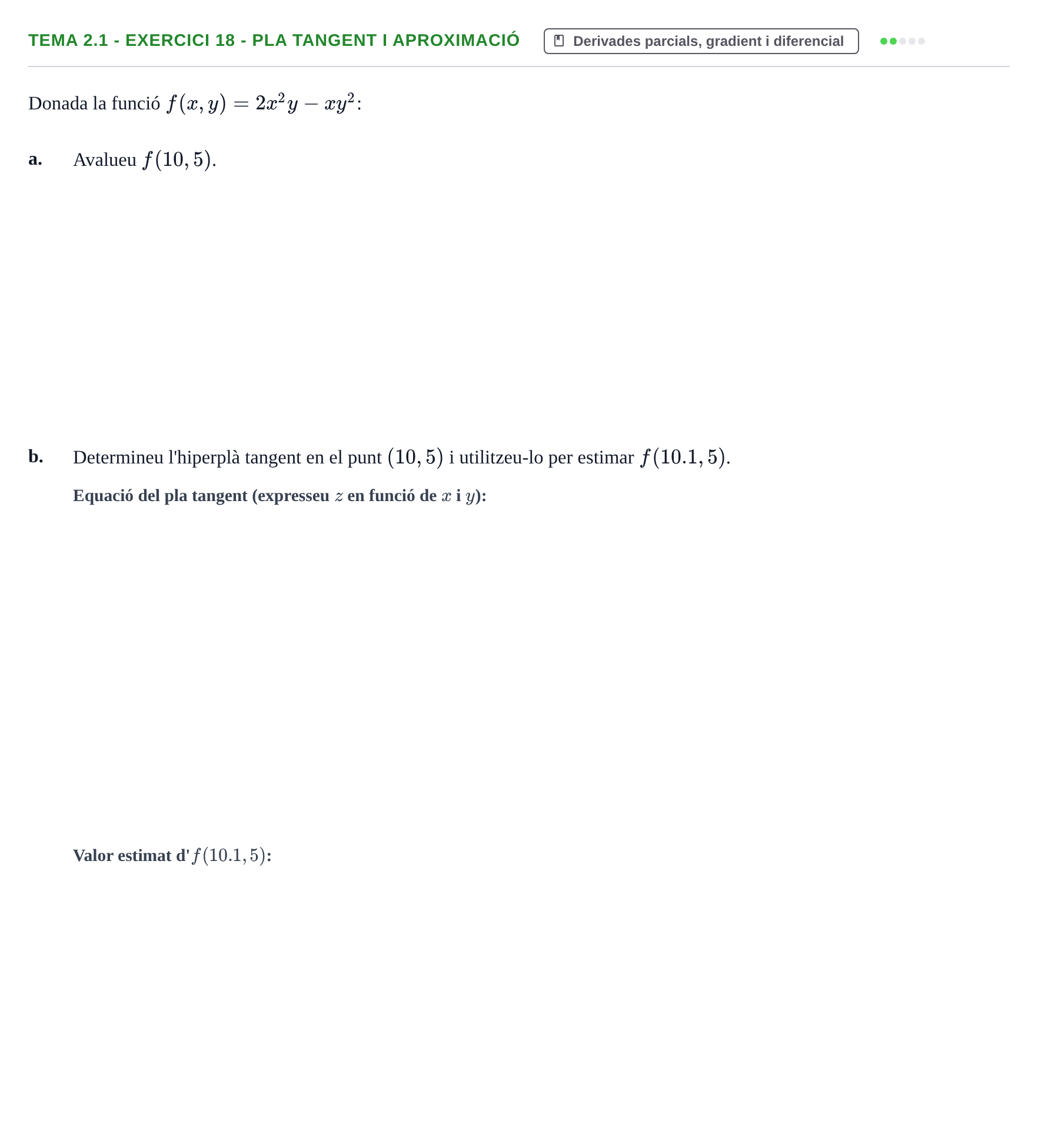 Enunciado: Tema 2.1 - Exercici 18 - Pla tangent i aproximació