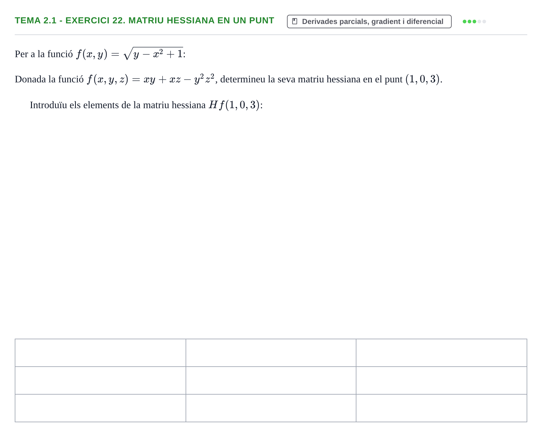 Enunciado: Tema 2.1 - Exercici 22. Matriu hessiana en un punt
