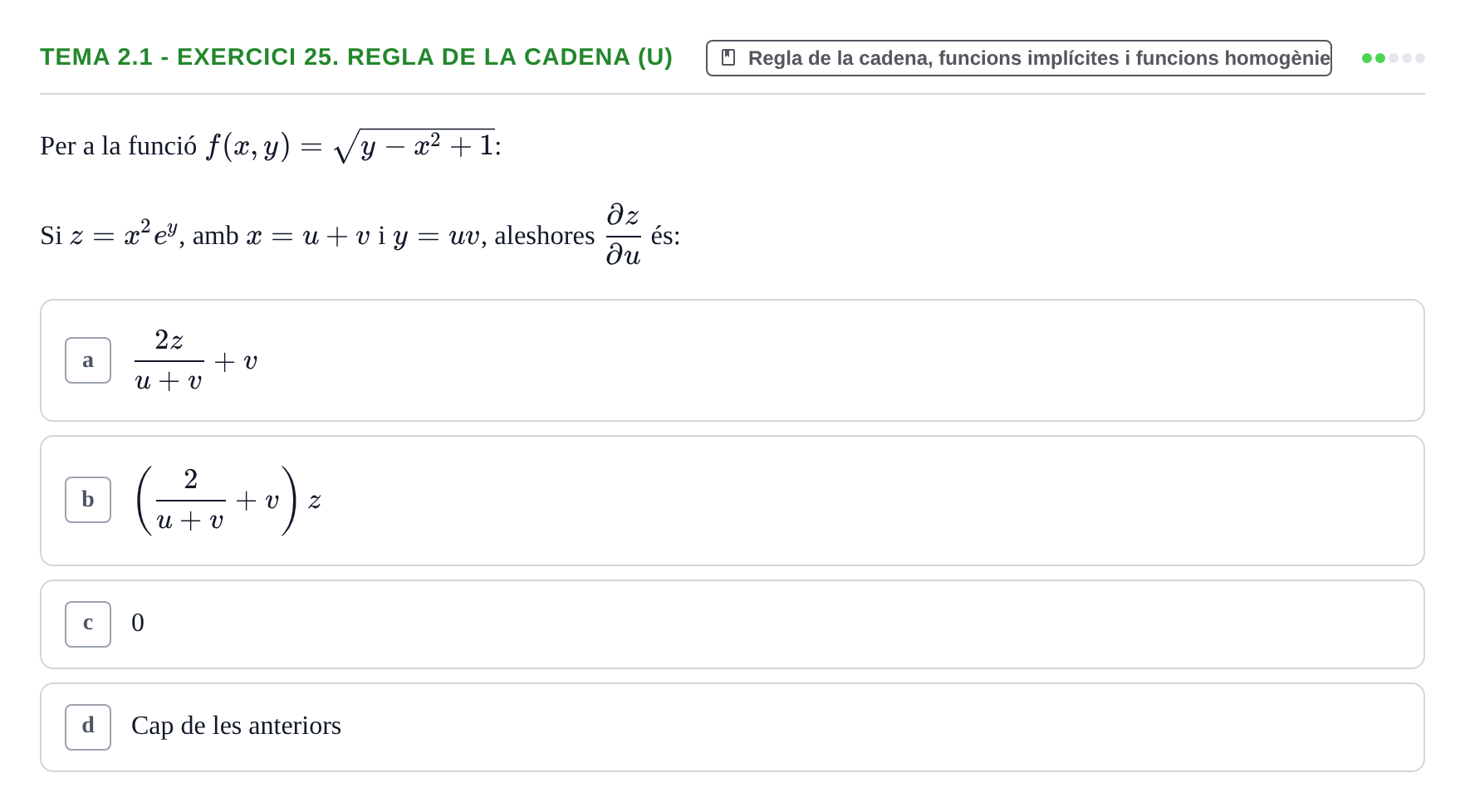 Enunciado: Tema 2.1 - Exercici 25. Regla de la cadena (u)