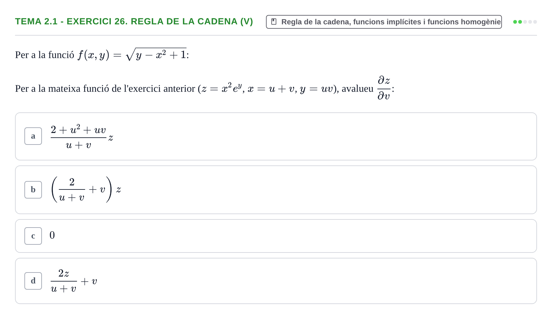 Enunciado: Tema 2.1 - Exercici 26. Regla de la cadena (v)