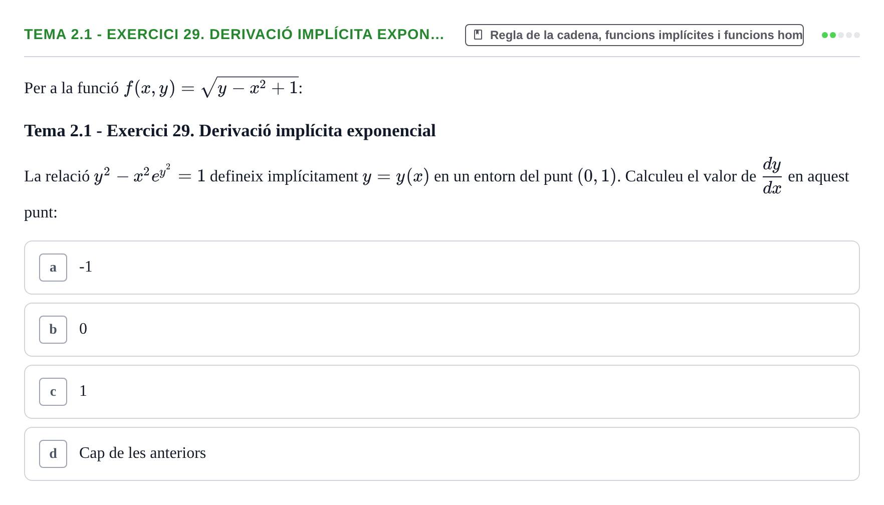 Enunciado: Tema 2.1 - Exercici 29. Derivació implícita expon…