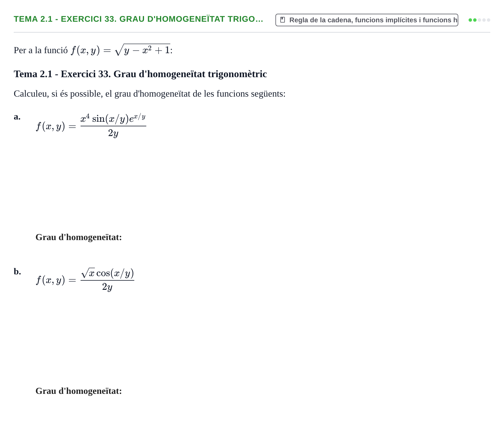 Enunciado: Tema 2.1 - Exercici 33. Grau d'homogeneïtat trigo…