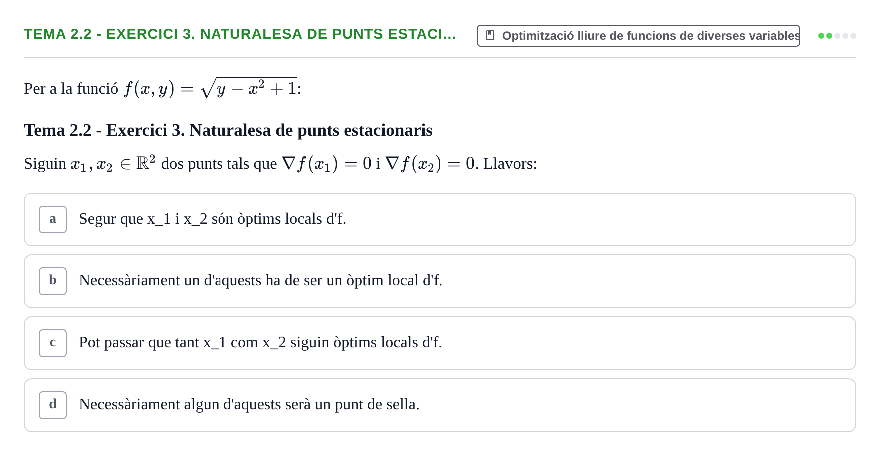 Enunciado: Tema 2.2 - Exercici 3. Naturalesa de punts estaci…