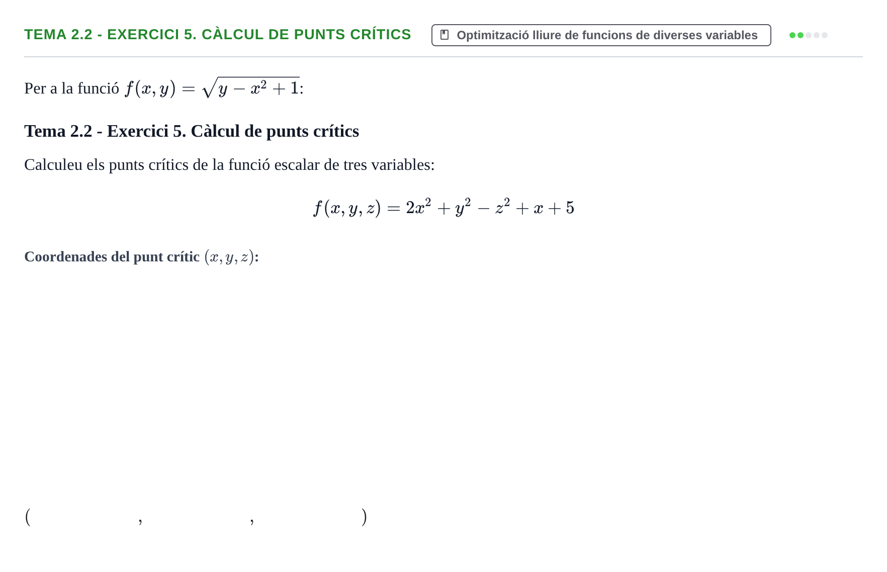 Enunciado: Tema 2.2 - Exercici 5. Càlcul de punts crítics