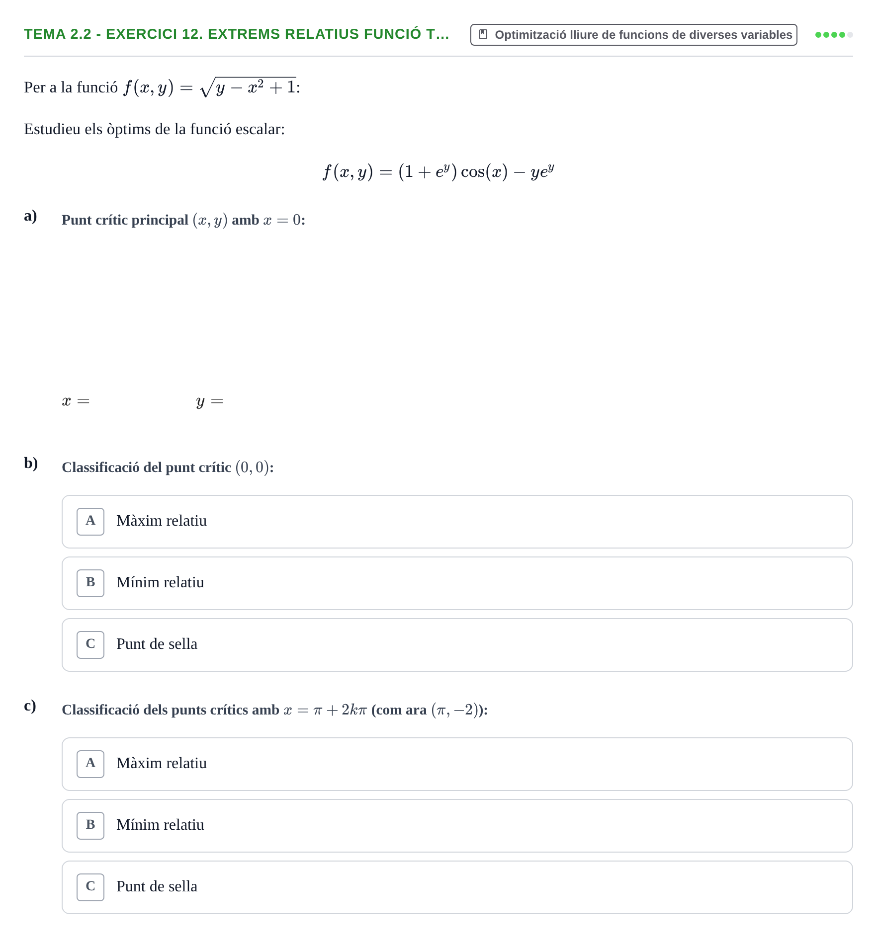 Enunciado: Tema 2.2 - Exercici 12. Extrems relatius funció t…