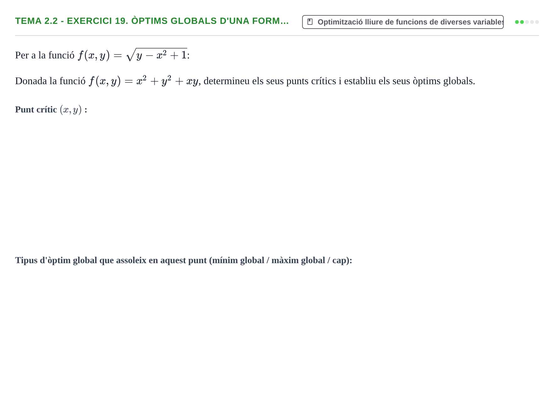 Enunciado: Tema 2.2 - Exercici 19. Òptims globals d'una form…