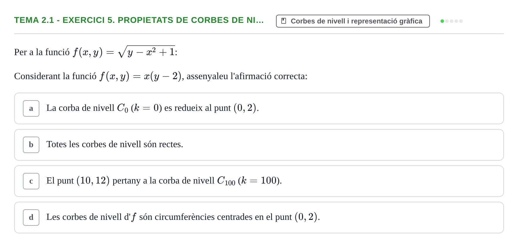Enunciado: Tema 2.1 - Exercici 5. Propietats de corbes de ni…