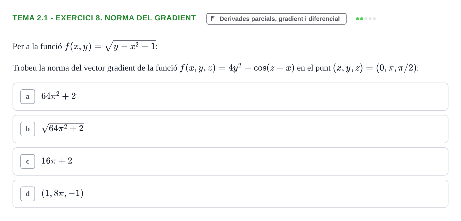 Enunciado: Tema 2.1 - Exercici 8. Norma del gradient