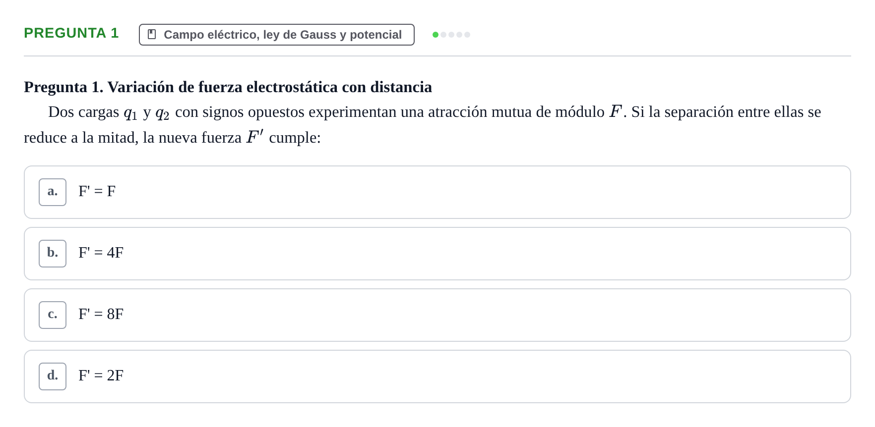 Enunciado: Pregunta 1 · Física UPC 2022