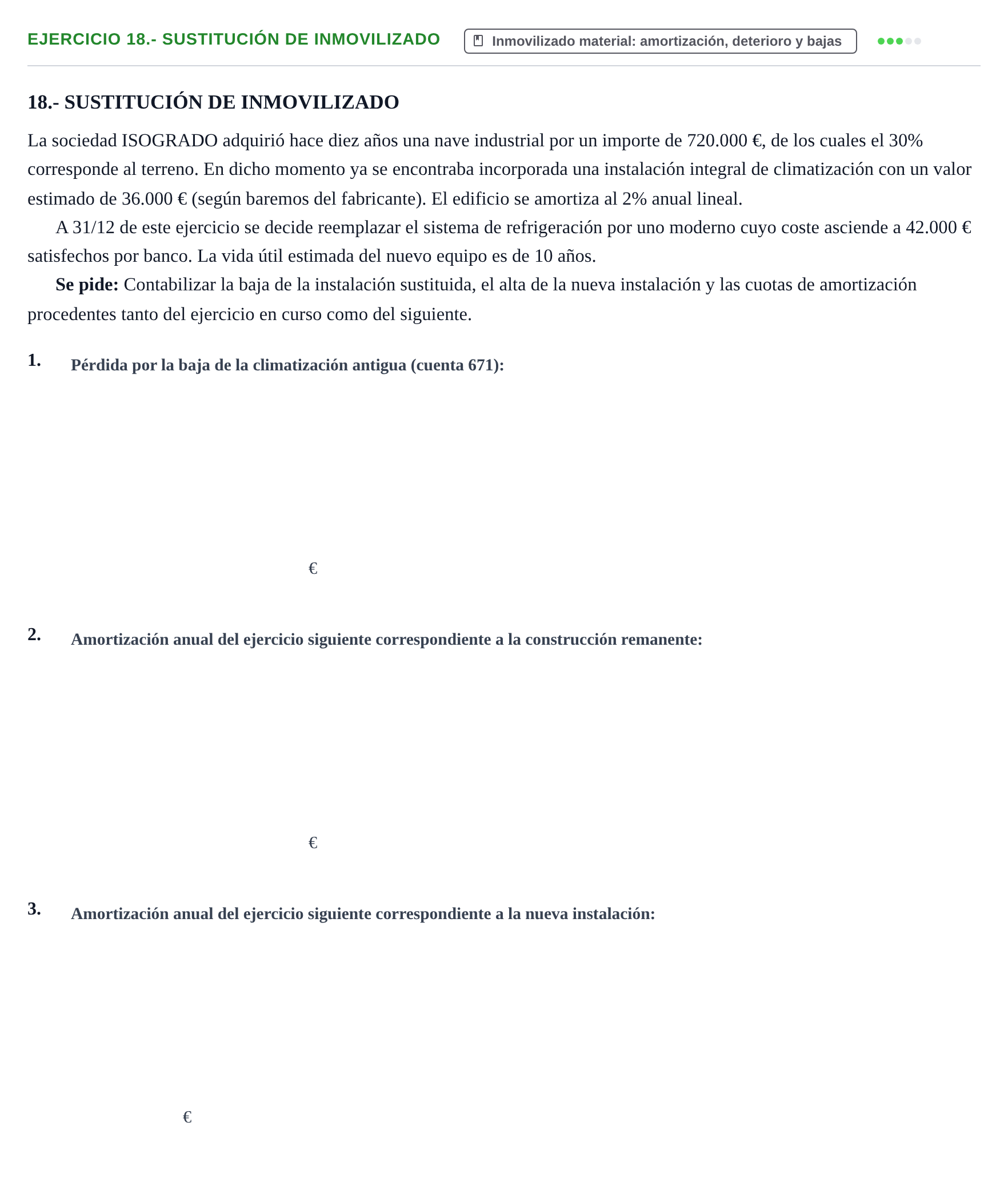 Enunciado: 18.- SUSTITUCIÓN DE INMOVILIZADO