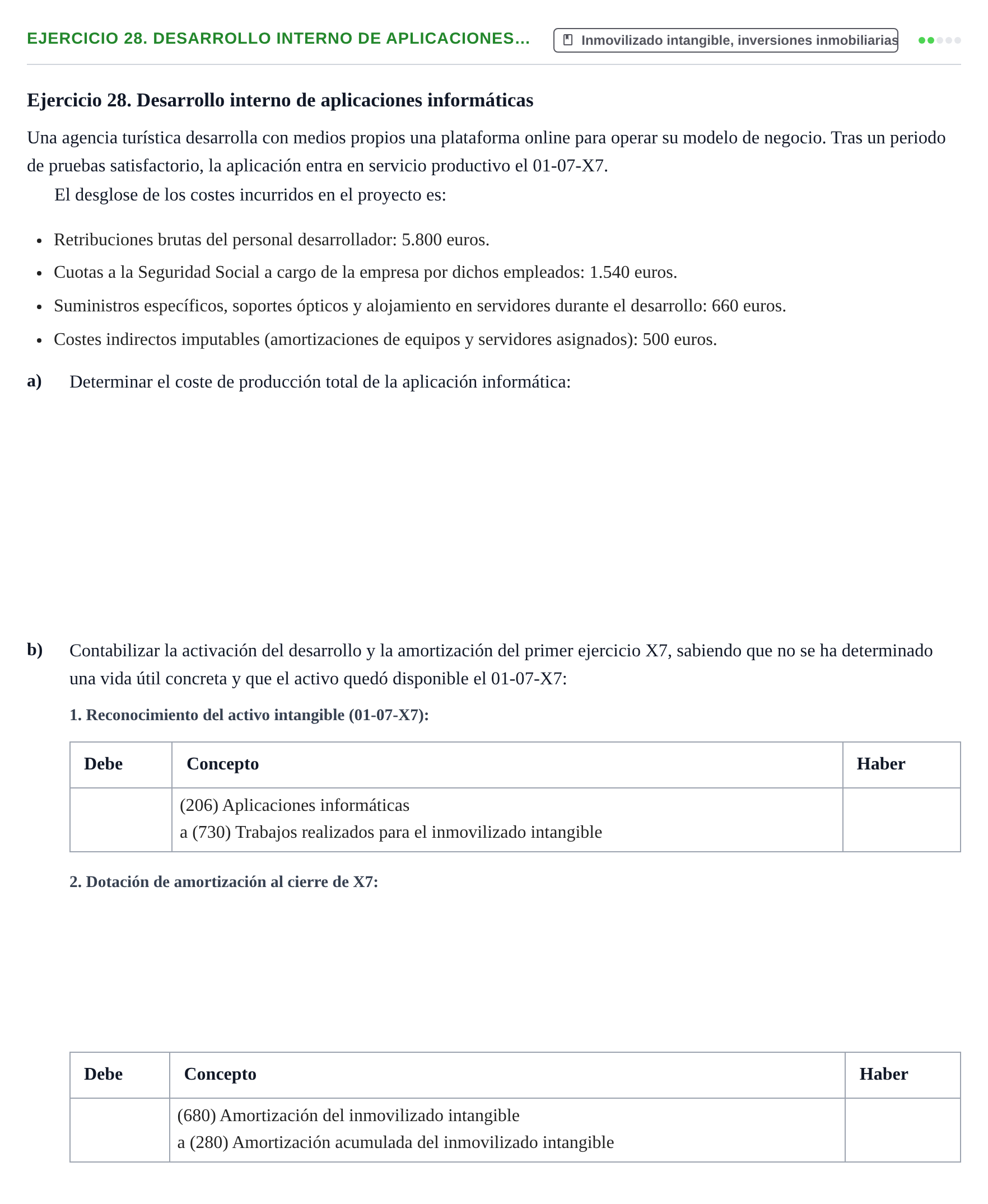 Enunciado: Ejercicio 28. Desarrollo interno de aplicaciones…