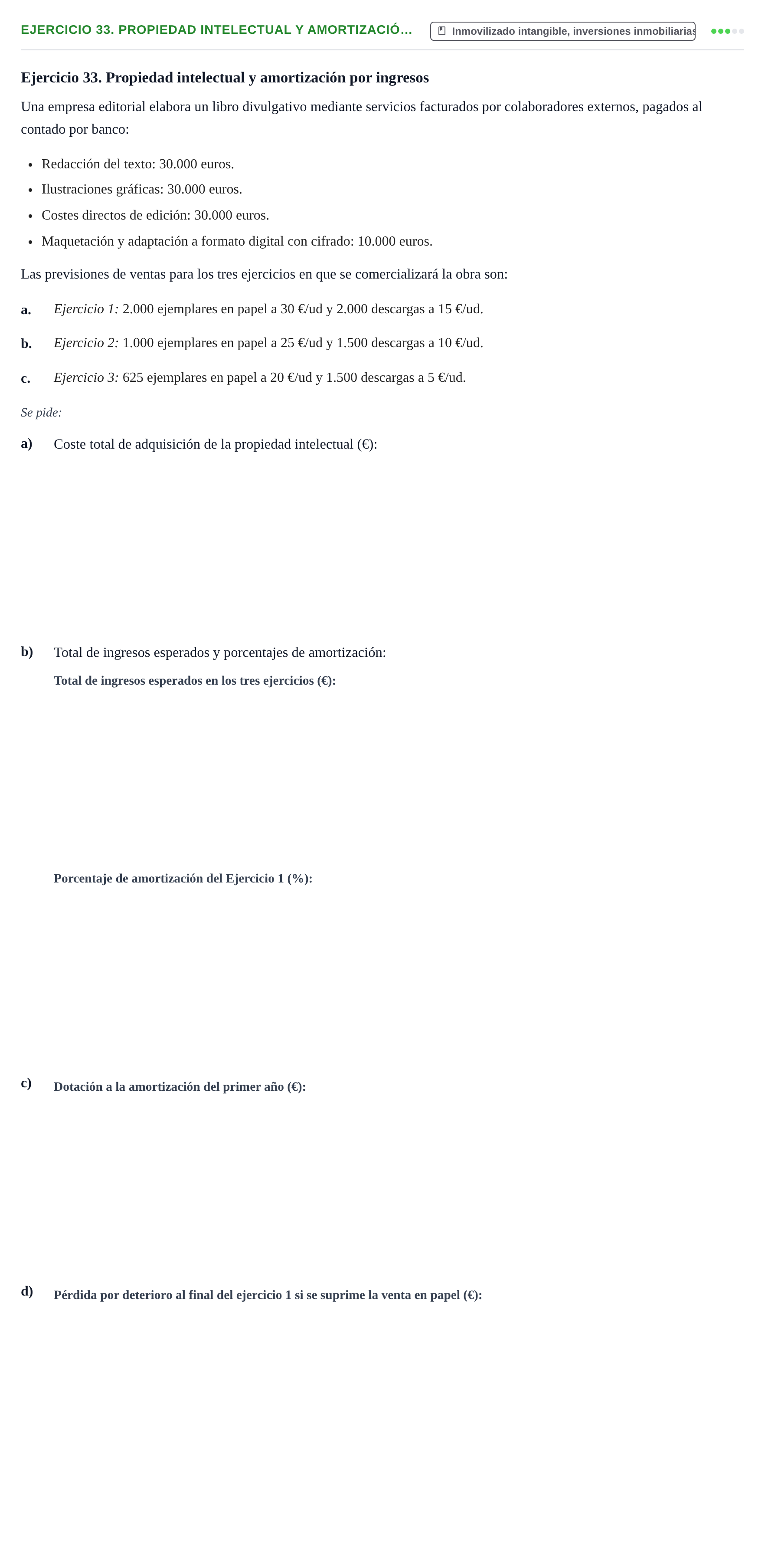 Enunciado: Ejercicio 33. Propiedad intelectual y amortizació…