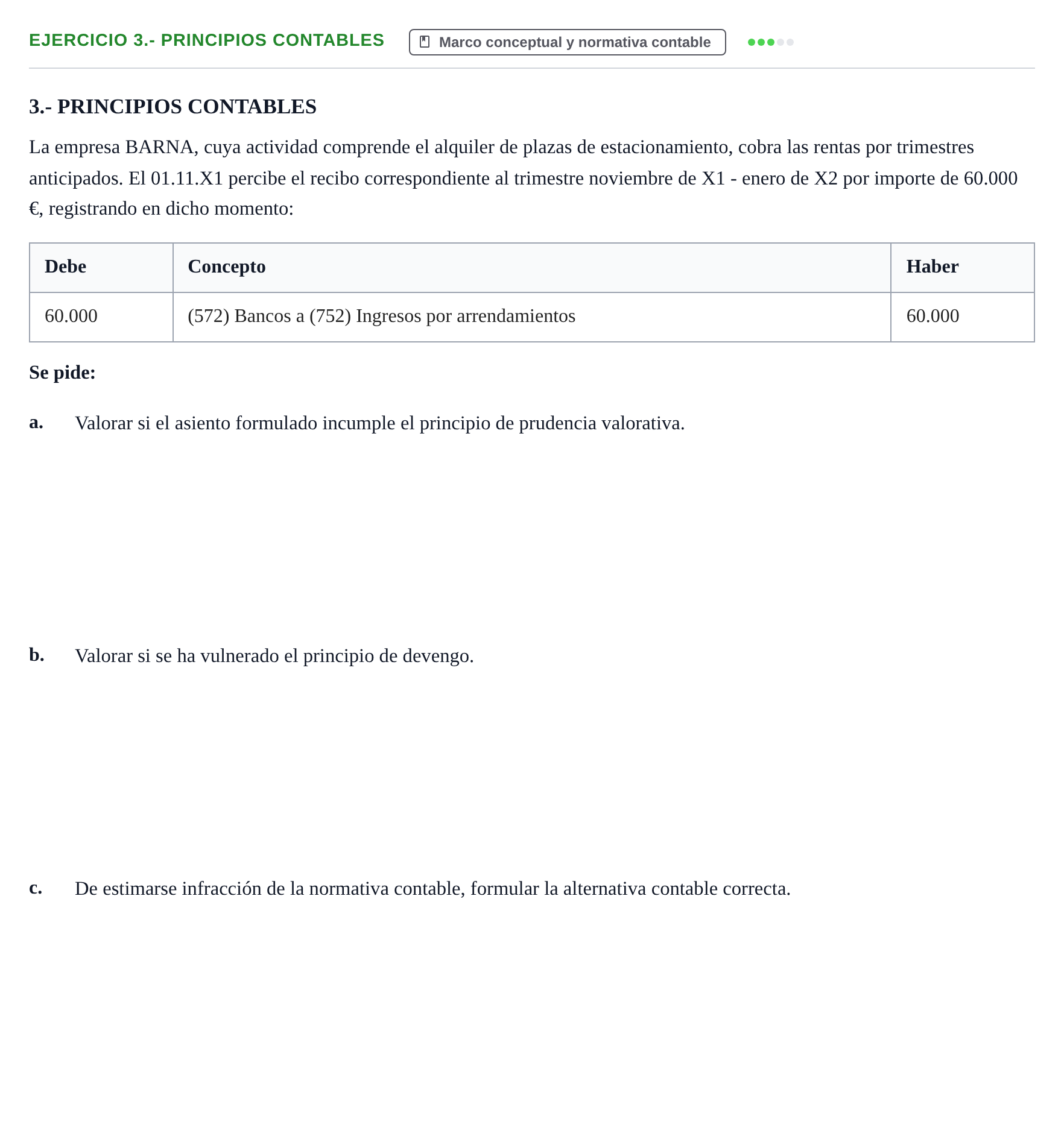 Enunciado: 3.- PRINCIPIOS CONTABLES