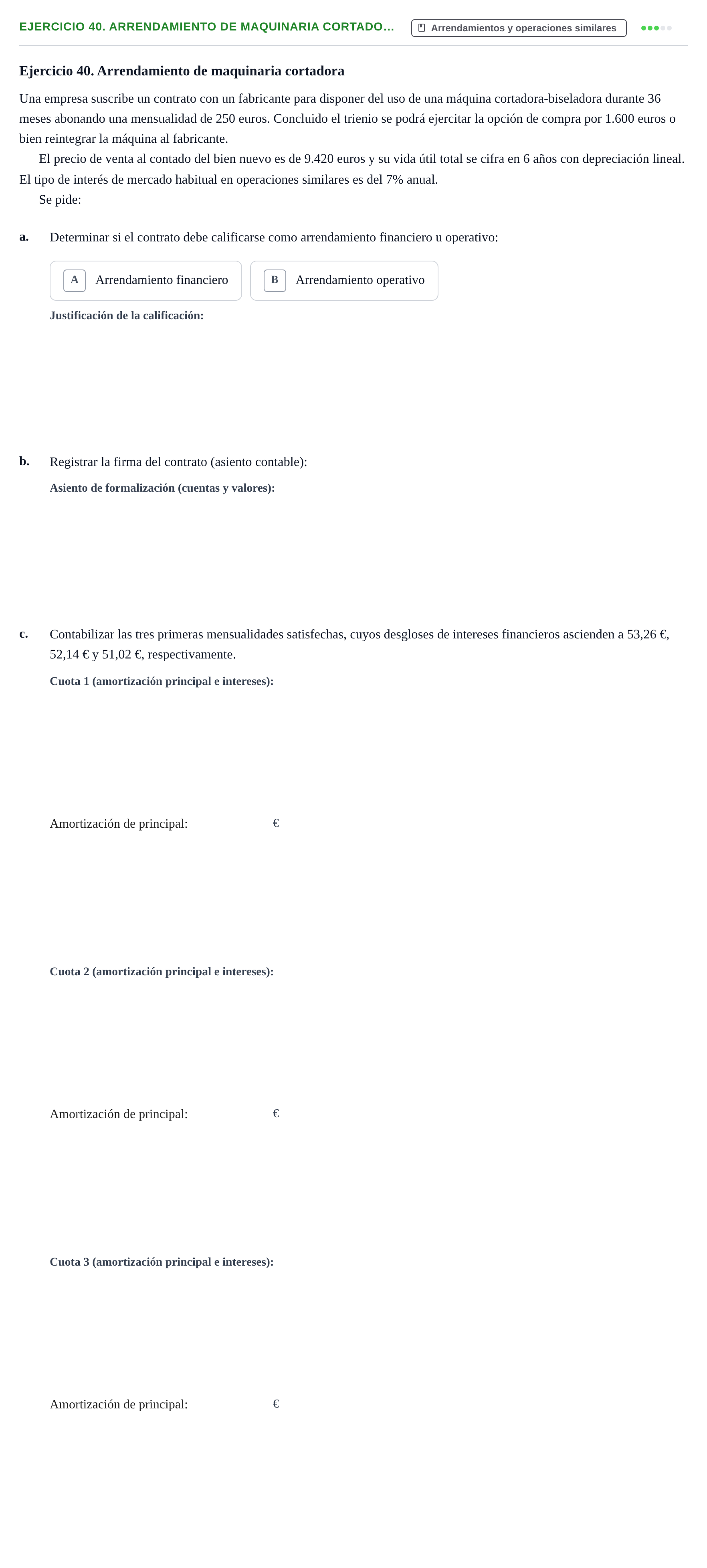 Enunciado: Ejercicio 40. Arrendamiento de maquinaria cortado…