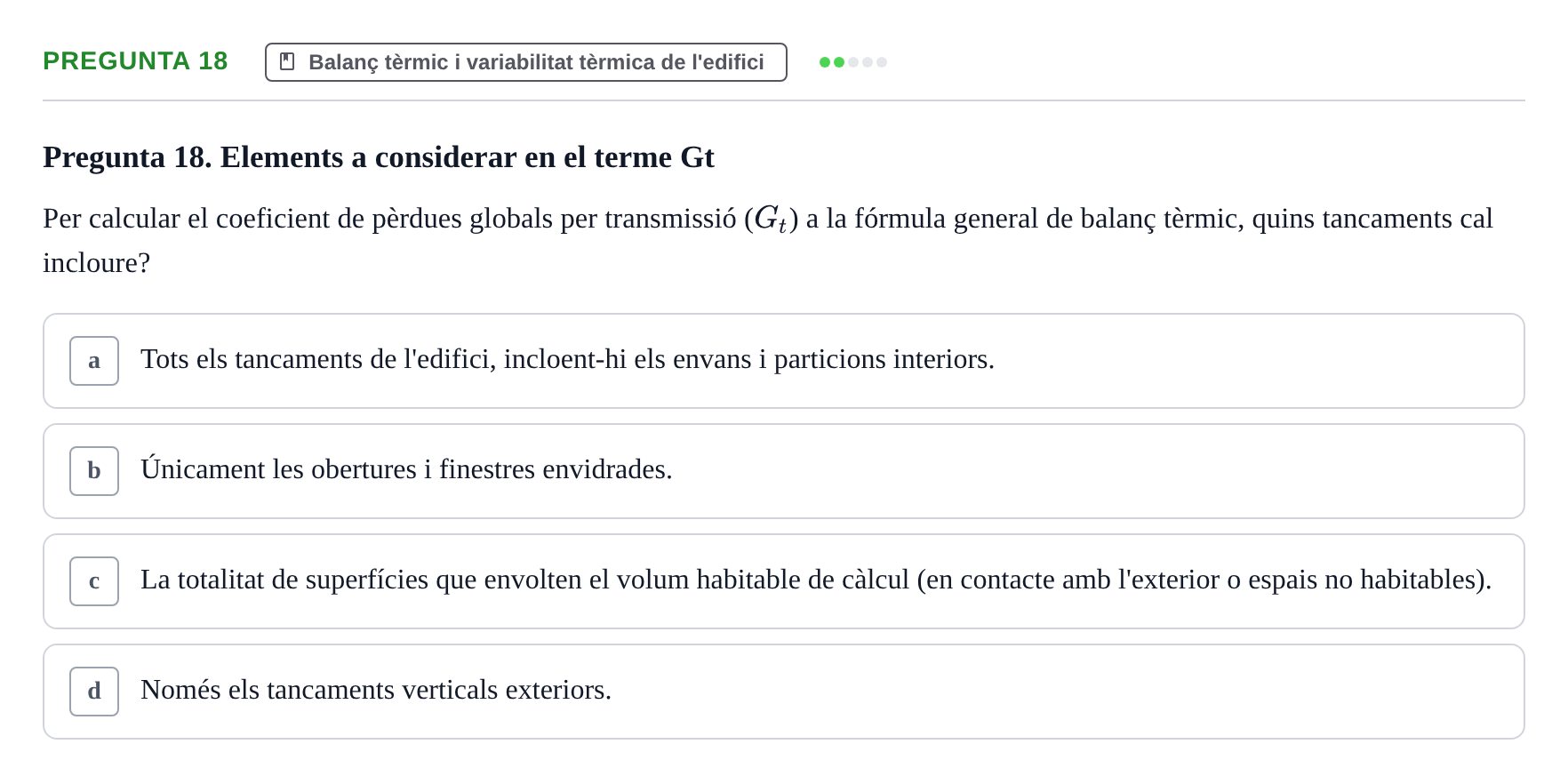 Enunciado: Pregunta 18 · Acondicionamiento y Servicios I UPC Examen Parcial 2. Acondicionament i Serveis I