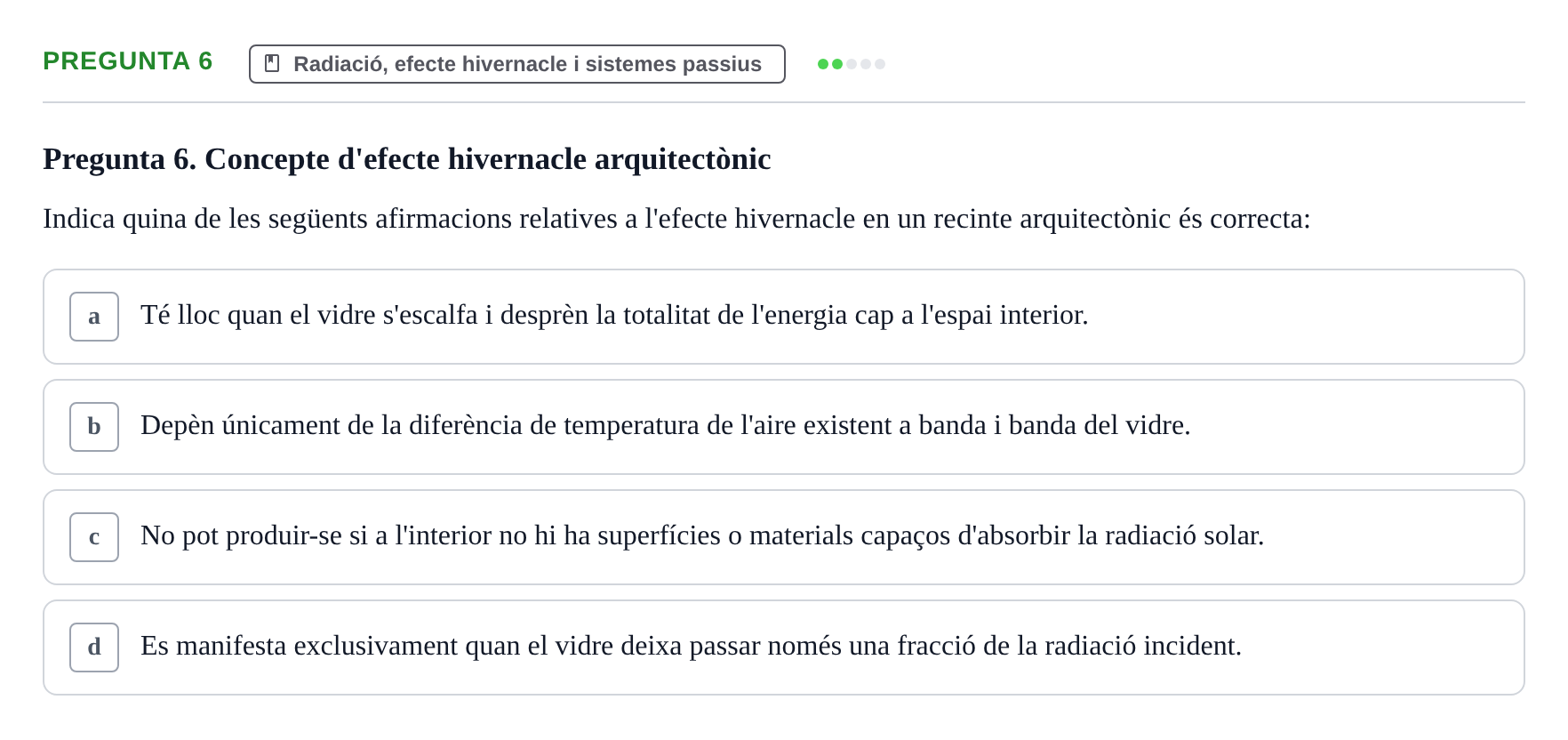Enunciado: Pregunta 6 · Acondicionamiento y Servicios I UPC Examen Parcial 2. Acondicionament i Serveis I