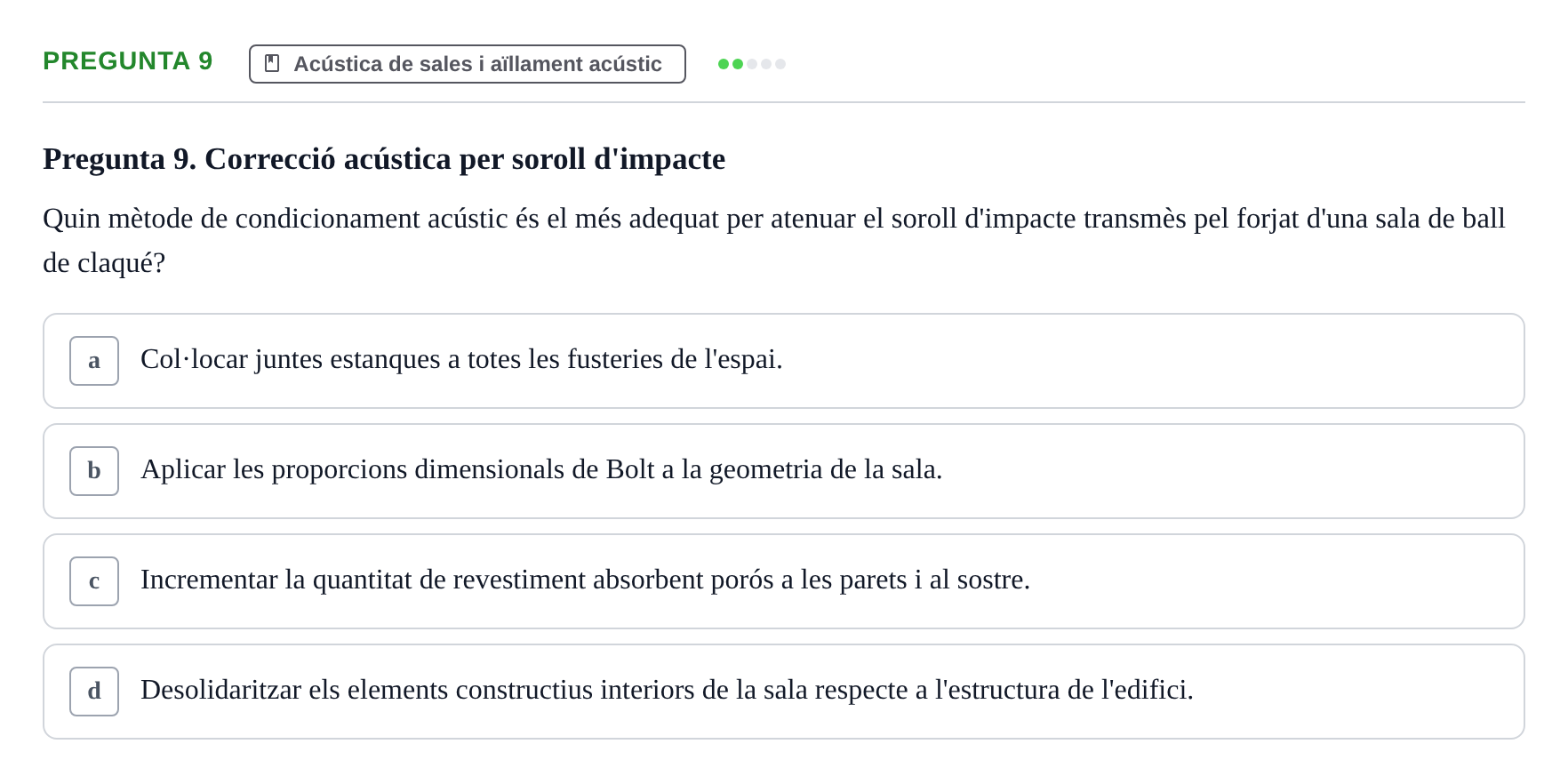 Enunciado: Pregunta 9 · Acondicionamiento y Servicios I UPC Examen Parcial 2. Acondicionament i Serveis I