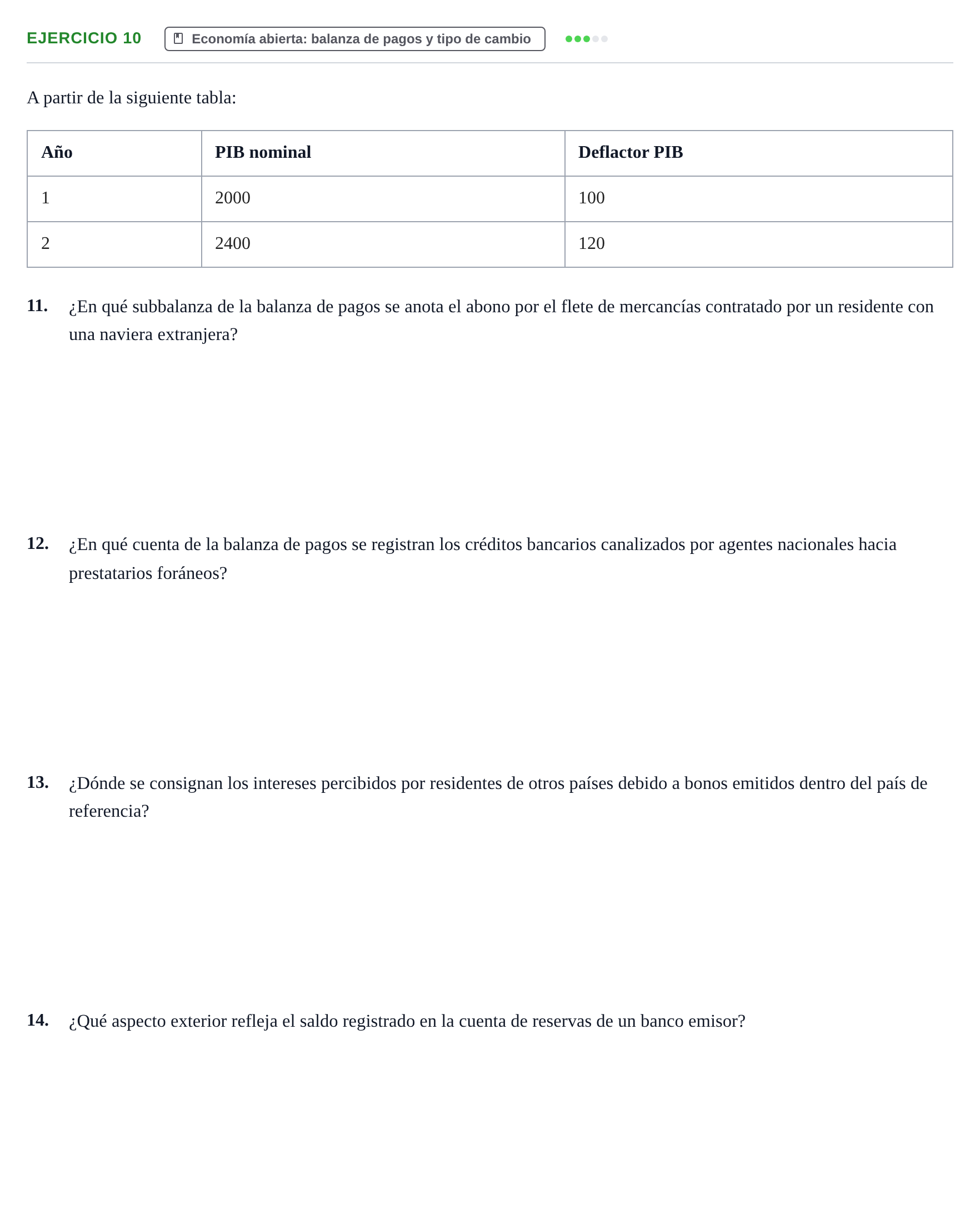 Enunciado: 10 - Economía abierta: balanza de pagos y tipo de…