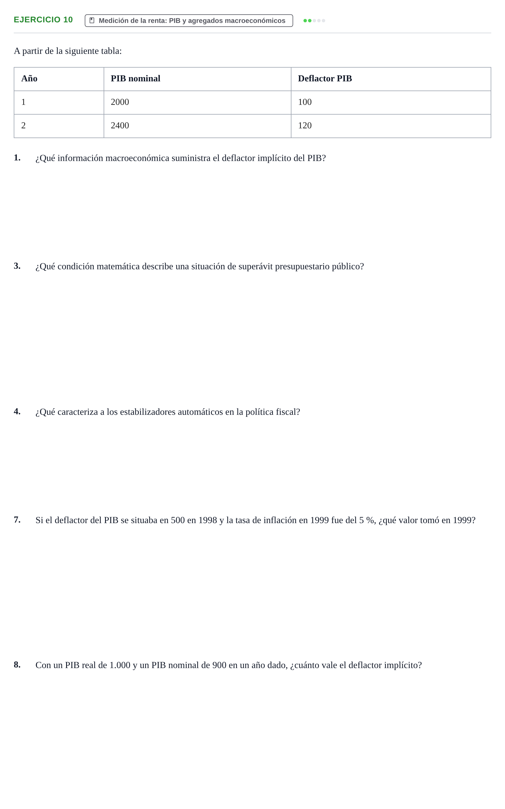Enunciado: 10 - Medición de la renta: PIB y agregados macroe…