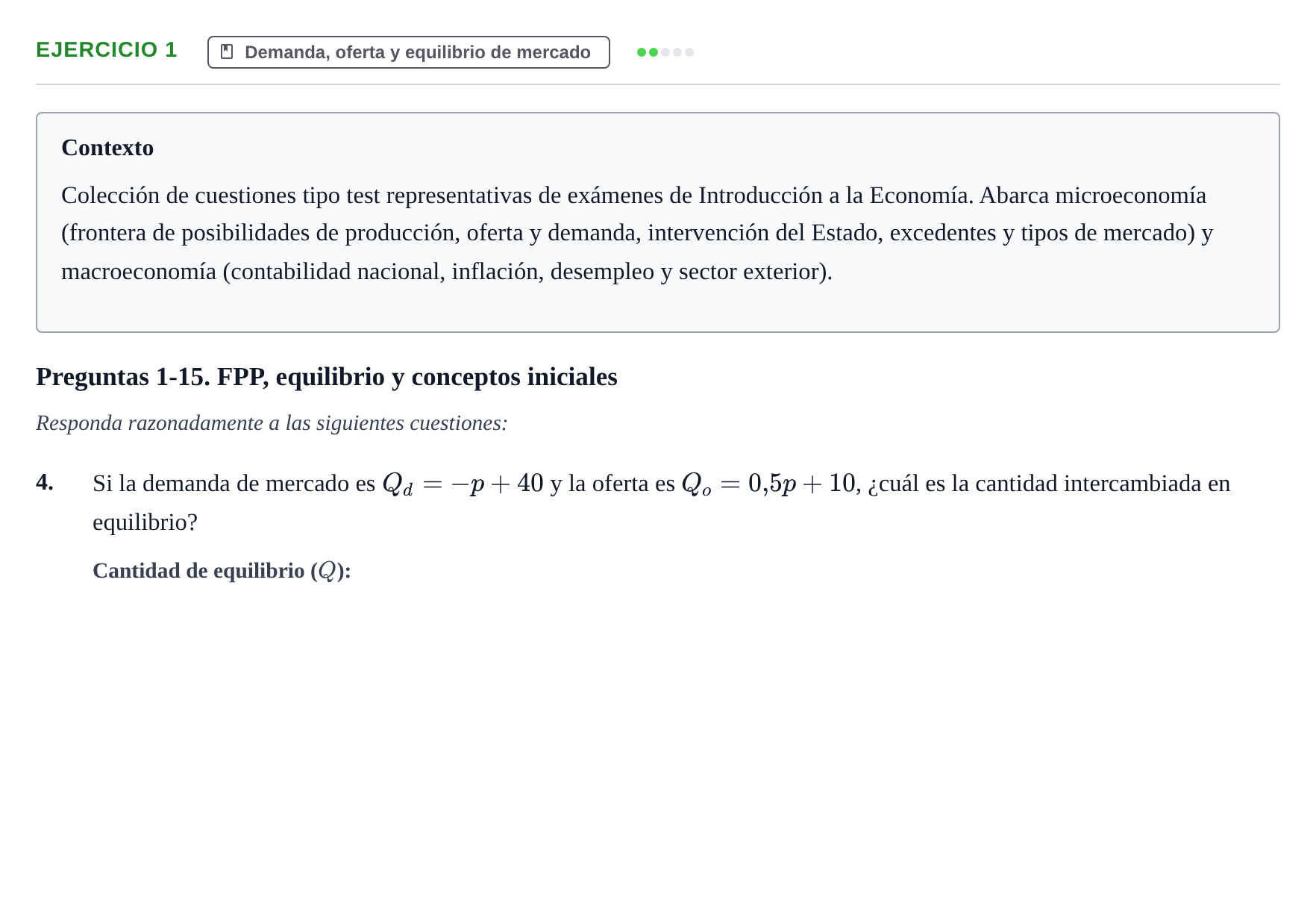 Enunciado: 1 - Demanda, oferta y equilibrio de mercado