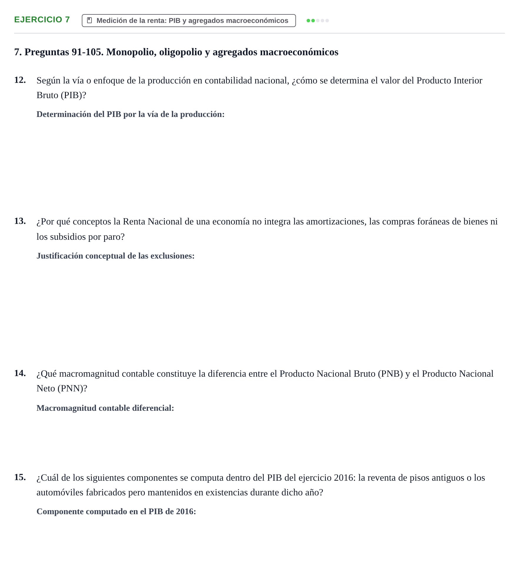Enunciado: 7 - Medición de la renta: PIB y agregados macroec…
