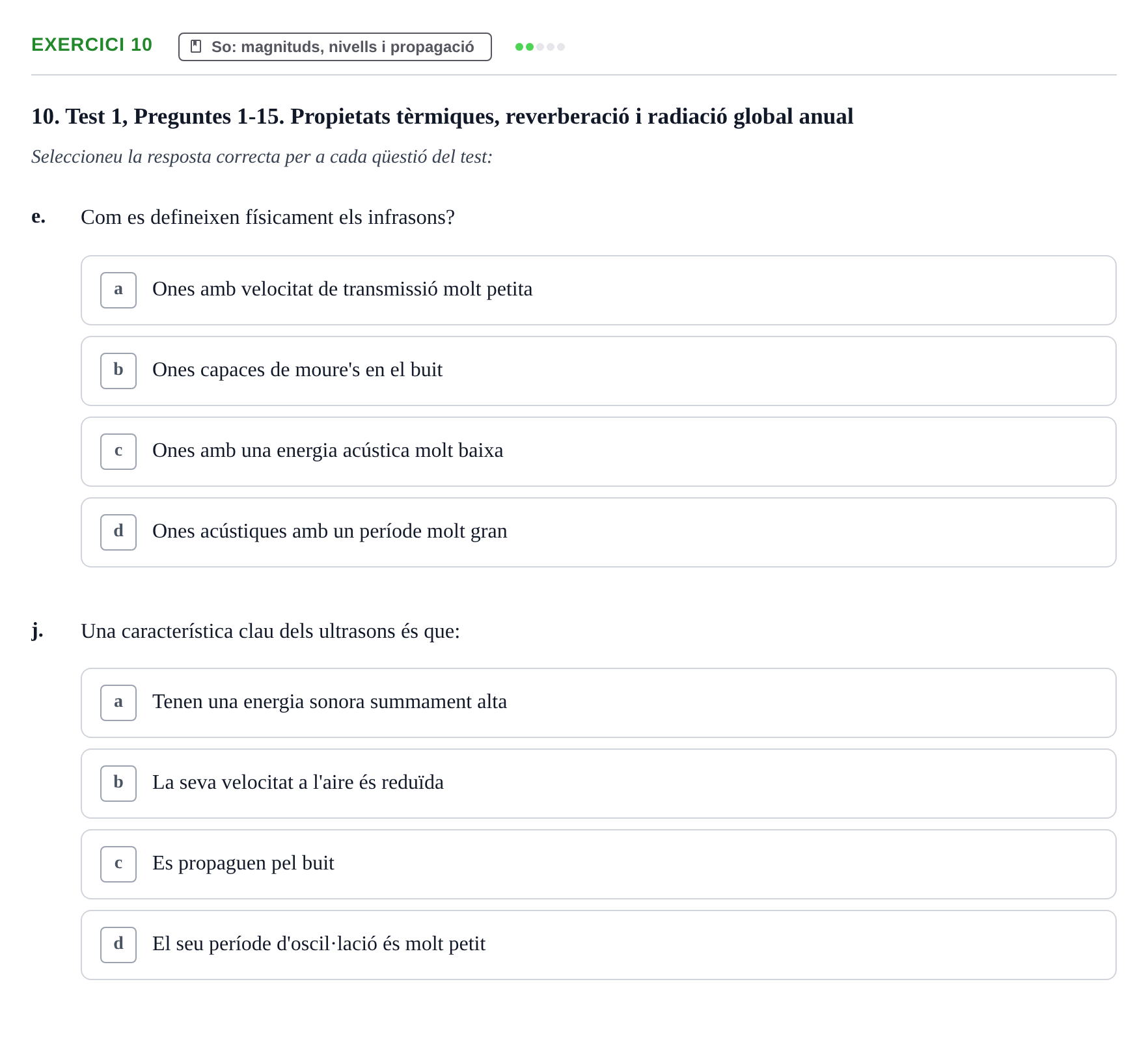 Enunciado: Ejercicio 10 - So: magnituds, nivells i propagació · Acondicionamiento y Servicios I UPC Recopilació de preguntes d'examen resoltes: Condicionament Ambiental i Serveis