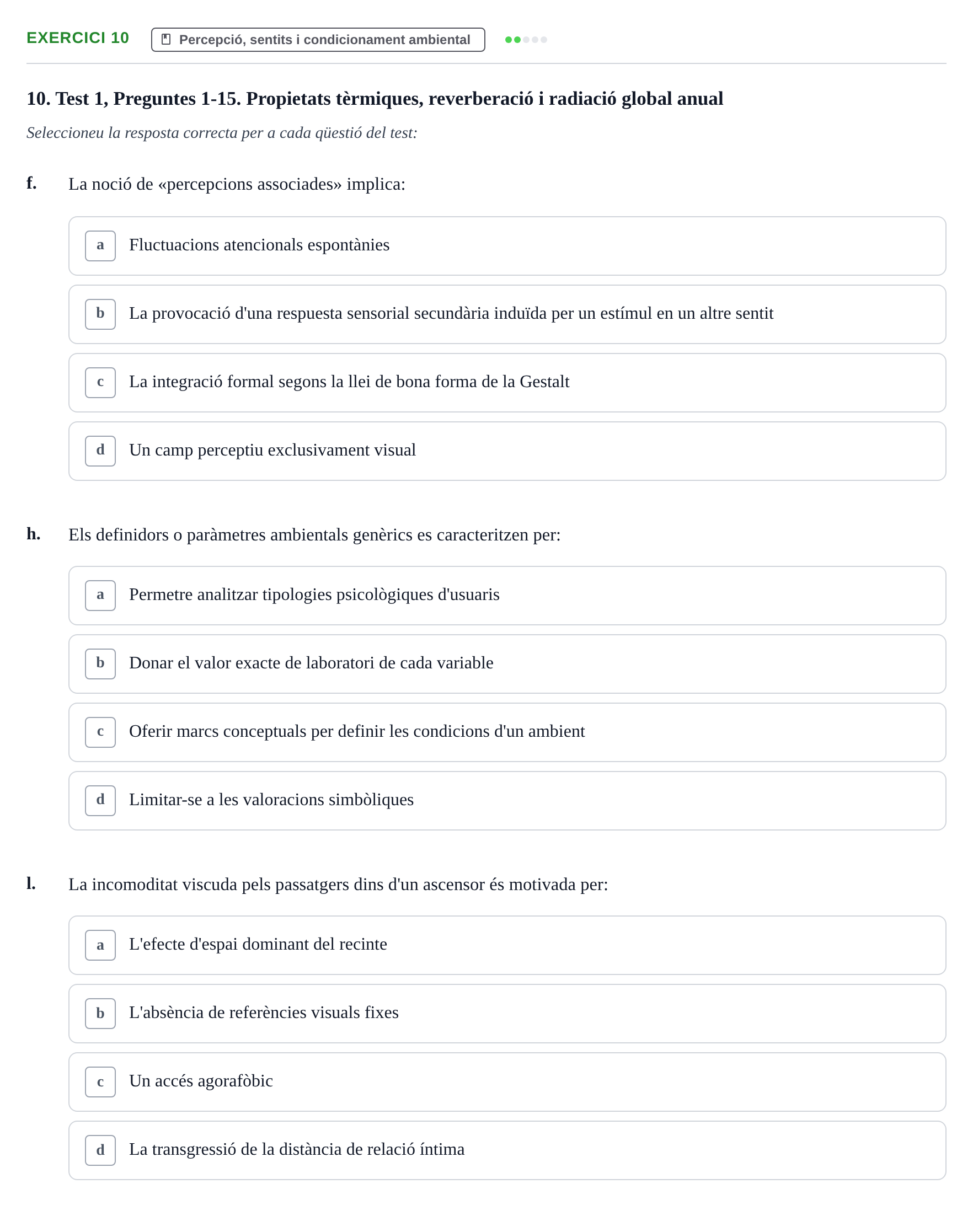 Enunciado: Ejercicio 10 - Percepció, sentits i condicionament ambiental · Acondicionamiento y Servicios I UPC Recopilació de preguntes d'examen resoltes: Condicionament Ambiental i Serveis