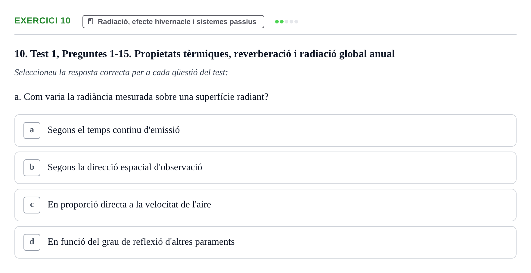 Enunciado: Ejercicio 10 - Radiació, efecte hivernacle i sistemes passi… · Acondicionamiento y Servicios I UPC Recopilació de preguntes d'examen resoltes: Condicionament Ambiental i Serveis