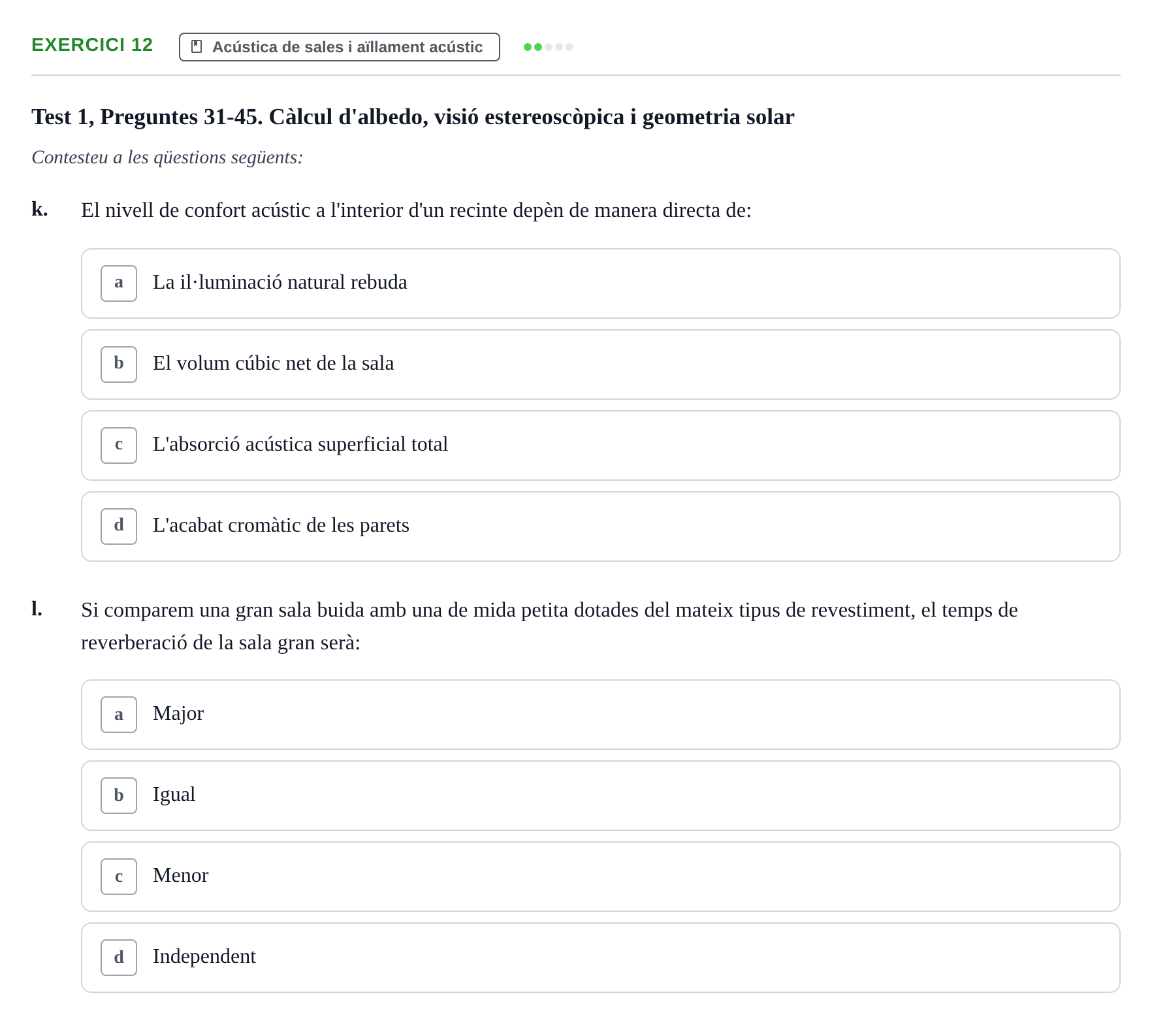 Enunciado: Ejercicio 12 - Acústica de sales i aïllament acústic · Acondicionamiento y Servicios I UPC Recopilació de preguntes d'examen resoltes: Condicionament Ambiental i Serveis