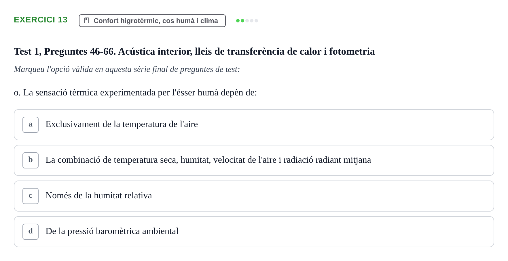 Enunciado: Ejercicio 13 - Confort higrotèrmic, cos humà i clima · Acondicionamiento y Servicios I UPC Recopilació de preguntes d'examen resoltes: Condicionament Ambiental i Serveis