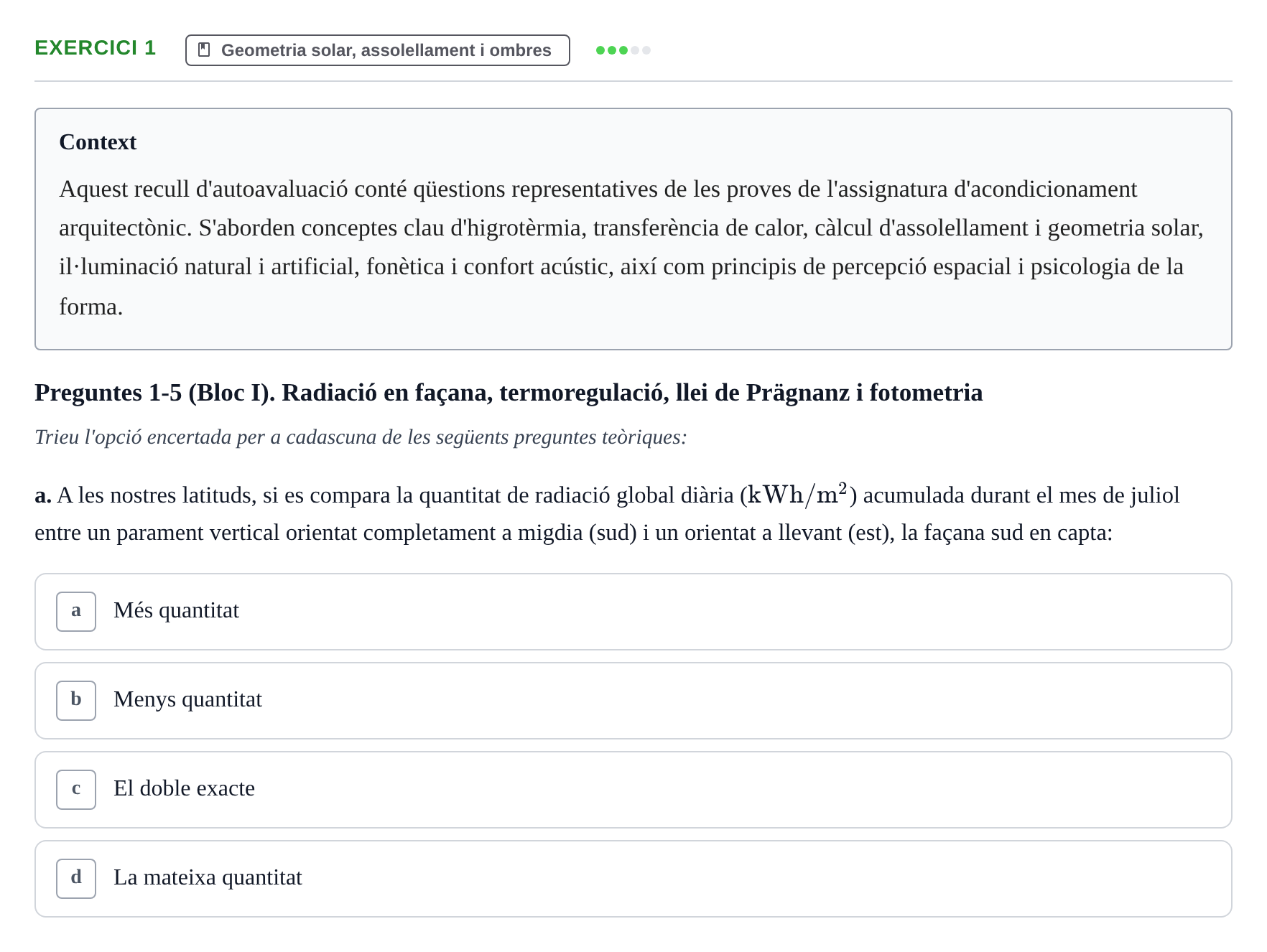 Enunciado: Ejercicio 1 - Geometria solar, assolellament i ombres · Acondicionamiento y Servicios I UPC Recopilació de preguntes d'examen resoltes: Condicionament Ambiental i Serveis