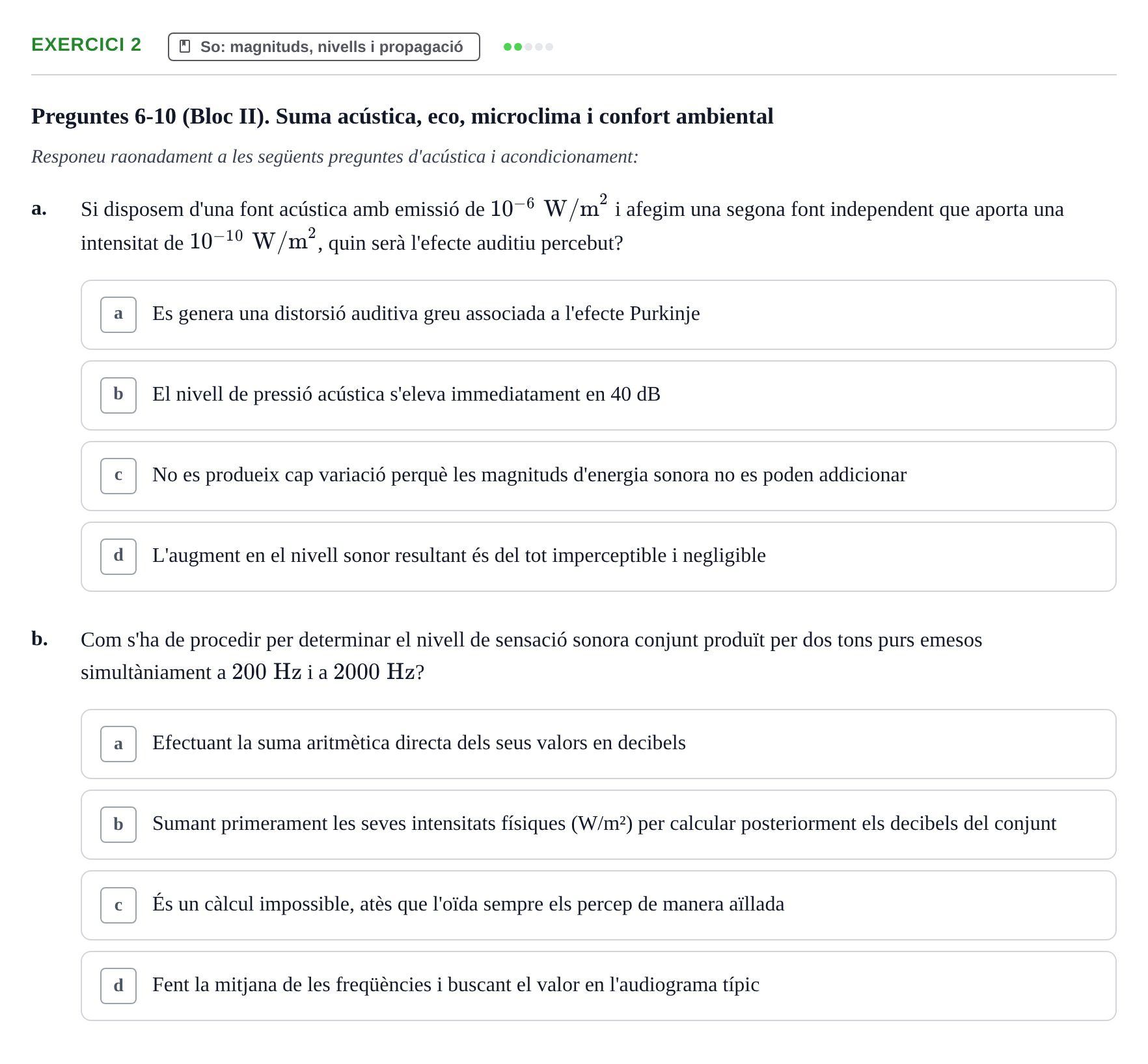 Enunciado: Ejercicio 2 - So: magnituds, nivells i propagació · Acondicionamiento y Servicios I UPC Recopilació de preguntes d'examen resoltes: Condicionament Ambiental i Serveis